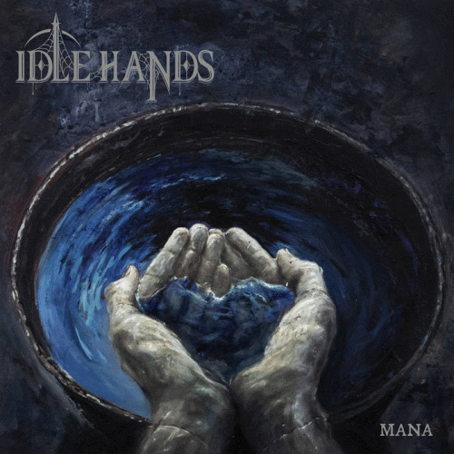 Idle Hands : Mana